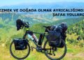 GEZMEK VE DOĞADA OLMAK AYRICALIĞIMDIR