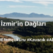 İZMİR’İN DAĞLARI (Çatalca-Efemçukuru-Kavacık-Altınvadi)